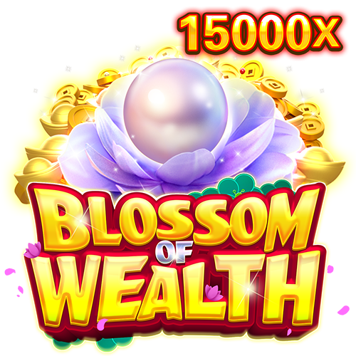 blossom of wealth